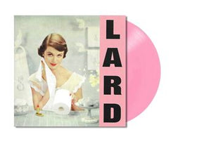LARD | PURE CHEWING SATISFACTION (PINK EDITION) (VINYL)