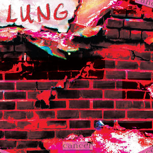 LUNG (NZ) | CANCER (VINYL)