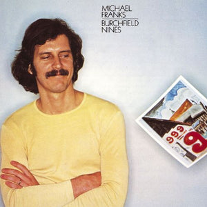 MICHAEL FRANKS | BURCHFIELD NINES