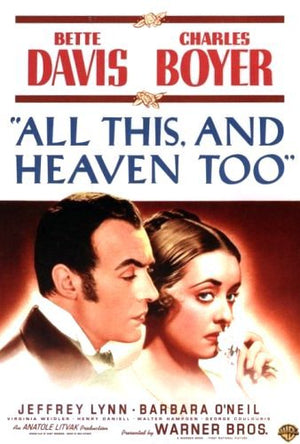 MOVIE DR | ALL THIS AND HEAVEN TOO (1940)