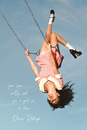 OLIVIA RODRIGO SWING SO SAD SO IN LOVE POSTER 157