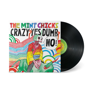 MINT CHICKS | CRAZY? YES! DUMB? NO! (VINYL)
