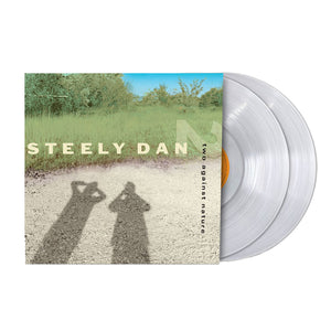 STEELY DAN | TWO AGAINST NATURE (CRYSTAL CLEAR 2LP EDITION) (VINYL)