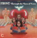 FROST | THROUGH THE EYES OF LOVE