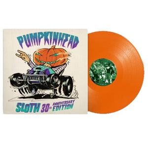 PUMPKINHEAD | SLOTH (30TH ANNIVERSARY ORANGE EDITION) (VINYL)