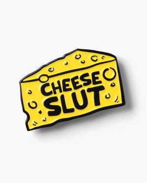 CHEESE SLUT ENAMEL PIN