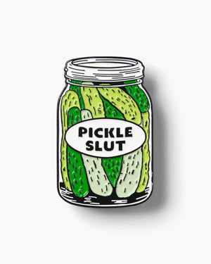 PICKLE SLUT ENAMEL PIN