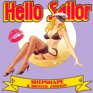 HELLO SAILOR | SHIPSHAPE AND BRISTOL FASHION
