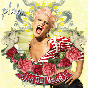 PINK | IM NOT DEAD