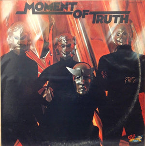 MOMENT OF TRUTH | MOMENT OF TRUTH