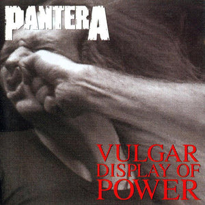 PANTERA | VULGAR DISPLAY OF POWER