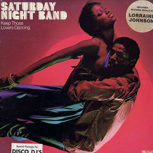 SATURDAY NIGHT BAND | KEEP THOSE LOVERS DANCING - TWO 12INCH