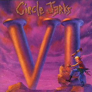 CIRCLE JERKS | 6