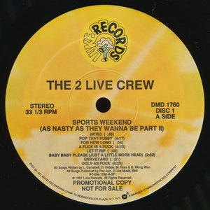 2 LIVE CREW | SPORTS WEEKEND (AS NASTY AS THEY WANNA BE PART 2) 2LP - US PROMO - GENERIC SLEEVE WITH HYPE STICKER