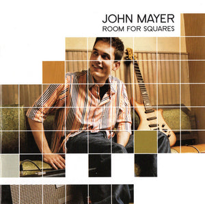 JOHN MAYER | ROOM FOR SQUARES