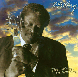 BB KING | THERE IS ALWAYS ONE MORE TIME - LUMP IN WAX PLAYS FINE