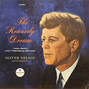 OLIVER NELSON | KENNEDY DREAM