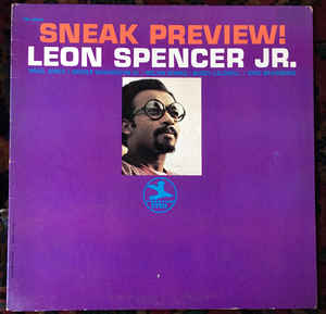 LEON SPENCER JR | SNEAK PREVIEW
