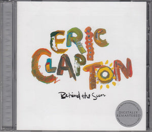 ERIC CLAPTON | BEHIND THE SUN (REMASTERED)
