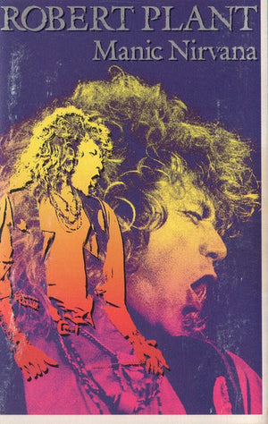 ROBERT PLANT | MANIC NIRVANA