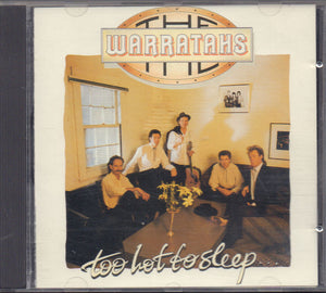 WARRATAHS | TOO HOT TO SLEEP