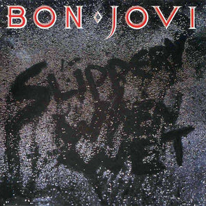 BON JOVI | SLIPPERY WHEN WET - NZ