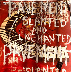 PAVEMENT | SLANTED AND ENCHANTED - 2010 ISSUE
