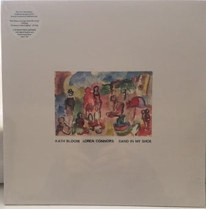KATH BLOOM / LOREN CONNORS | SAND IN MY SHOE - BLUE VINYL