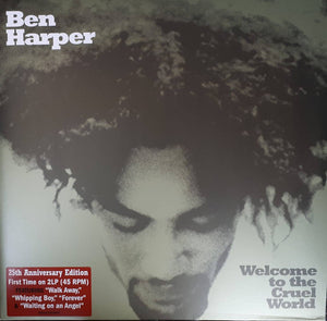 BEN HARPER | WELCOME TO THE CRUEL WORLD (25TH ANNIVERSARY DELUXE EDITION) (2LP SET) (VINYL)
