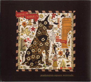 STEVE EARLE | WASHINGTON SQUARE SERENADE (DIGI)