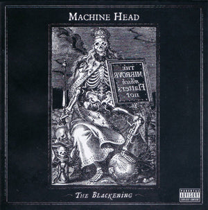 MACHINE HEAD | BLACKENING