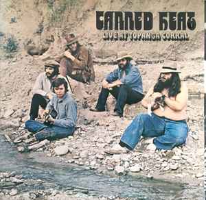 CANNED HEAT | LIVE AT TOPANGA CORRAL