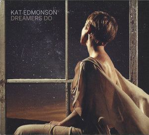 KAT EDMONSON | DREAMERS DO (DIGI)