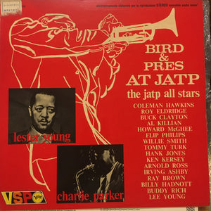 CHARLIE PARKER / LESTER YOUNG | BIRD AND PRES AT JATP - ITALY