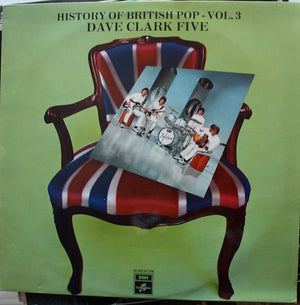 DAVE CLARK FIVE | HISTORY OF BRITISH POP - VOL 3