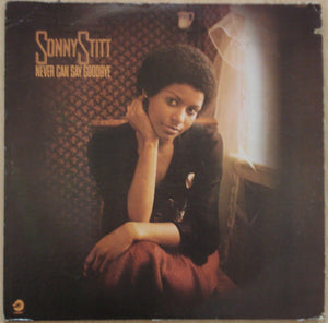 SONNY STITT | NEVER CAN SAY GOODBYE