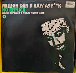 MILLION DAN VS RAW AS FUCK | NO REPLICA - 12 - WRITING ON SLEEVE