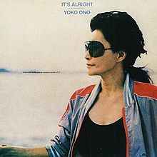 YOKO ONO | ITS ALRIGHT