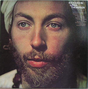 RICHARD AND LINDA THOMPSON | POUR DOWN LIKE SILVER - REISSUE