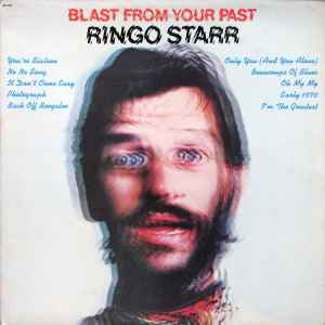 RINGO STARR | BLAST FROM YOUR PAST