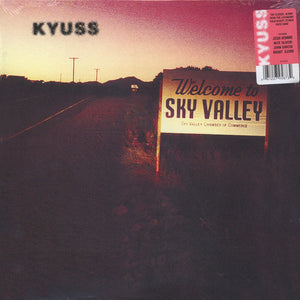 KYUSS | WELCOME TO SKY VALLEY - 2014 REISSUE