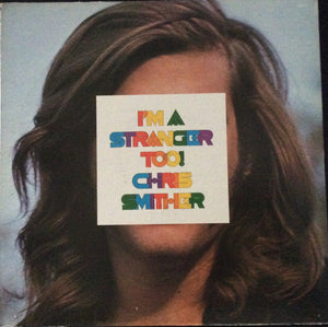 CHRIS SMITHER | I'M A STRANGER TOO - US