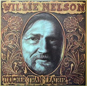 WILLIE NELSON | TOUGHER THAN LEATHER - US