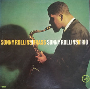 SONNY ROLLINS | BRASS / TRIO - 1962 US STEREO ISSUE - ROUGH