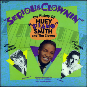 HUEY PIANO SMITH | SERIOUS CLOWNIN