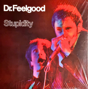 DR FEELGOOD | STUPIDITY - UK