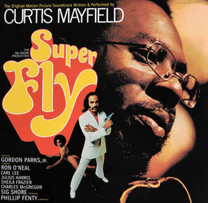 CURTIS MAYFIELD SOUNDTRACK | SUPER FLY - US - REISSUE