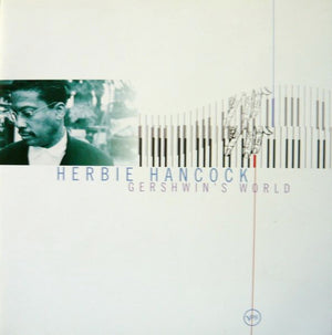 HERBIE HANCOCK | GERSHWINS WORLD