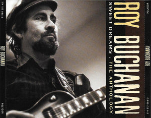 ROY BUCHANAN | SWEET DREAMS ANTHOLOGY (2CD)