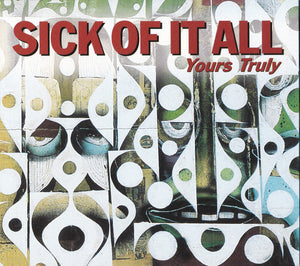 SICK OF IT ALL | YOURS TRULY (DIGI)